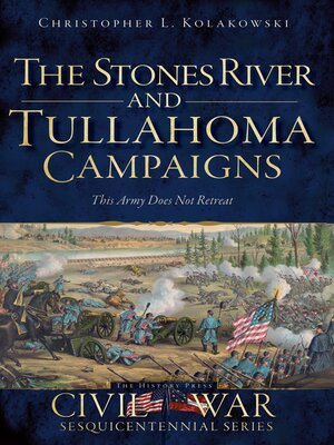 cover image of The Stones River and Tullahoma Campaigns